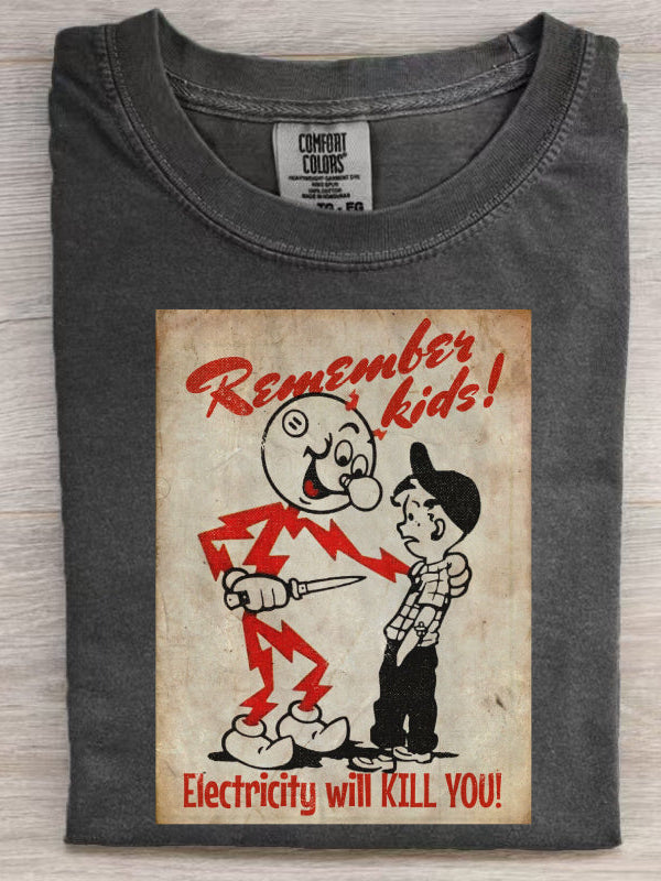 Vintage Electricity Will Kill You Print T-Shirt