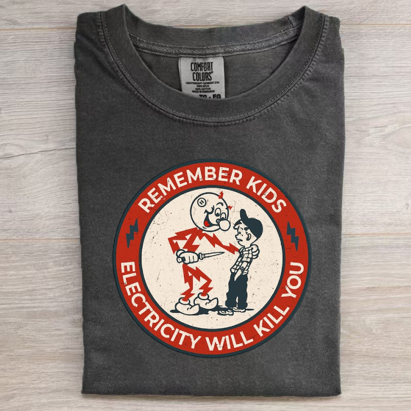 70's Vintage Electricity Will Kill You T-Shirt
