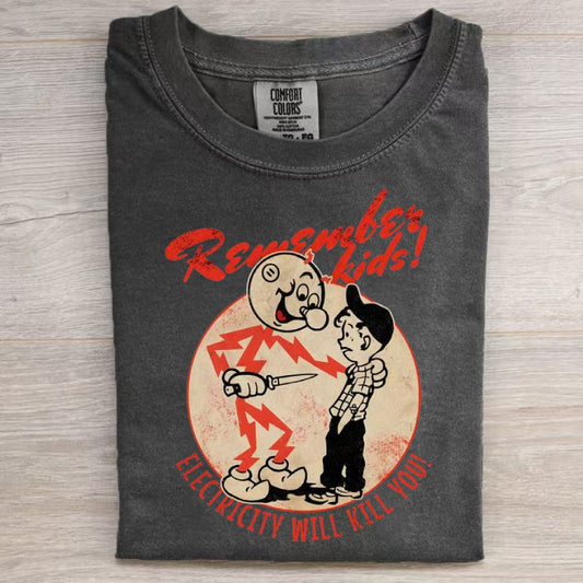 Vintage Electricity Will Kill You T-Shirt