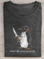 Flight Was Never An Option Fun Print Unisex T-Shirt