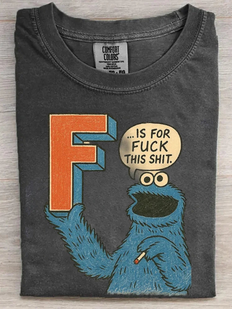 Funny Cookie Monster F Is For Fuck This Shit Retro Graphic T Shirt