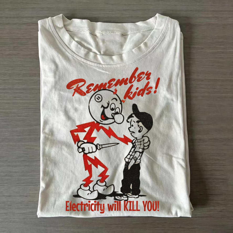 Vintage Electricity Will Kill You Print T-Shirt