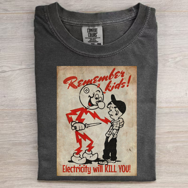 Vintage Electricity Will Kill You Print T-Shirt