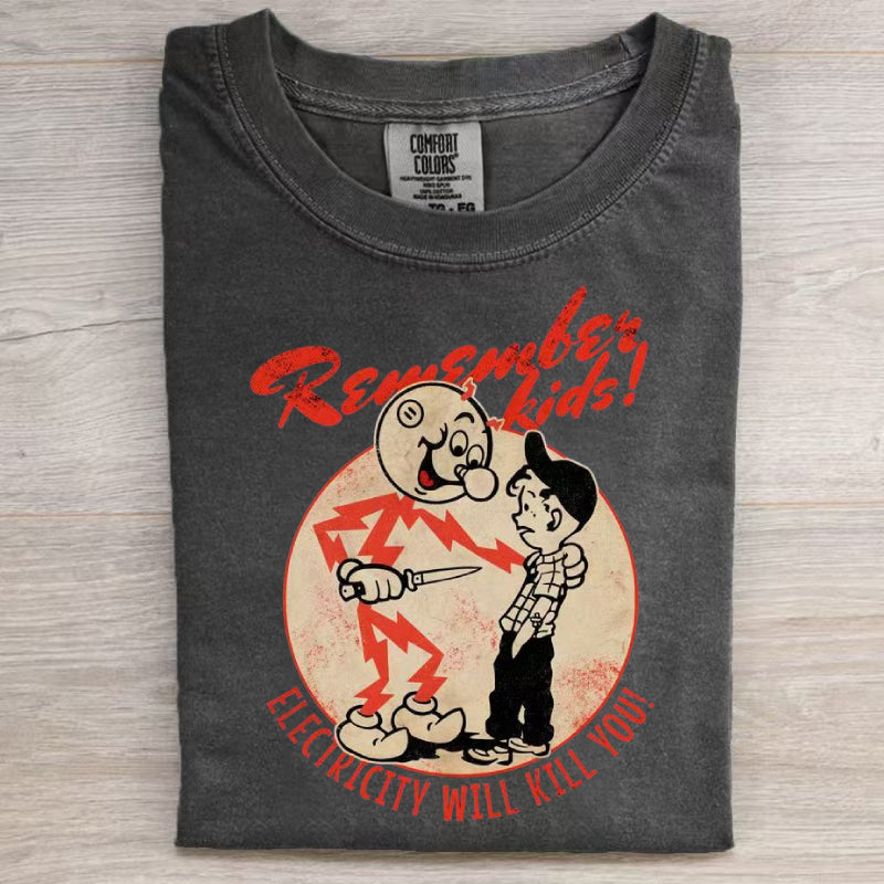 Vintage Electricity Will Kill You  T-Shirt