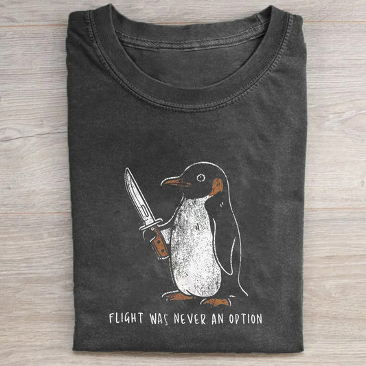 Flight Was Never An Option Fun Print Unisex T-Shirt