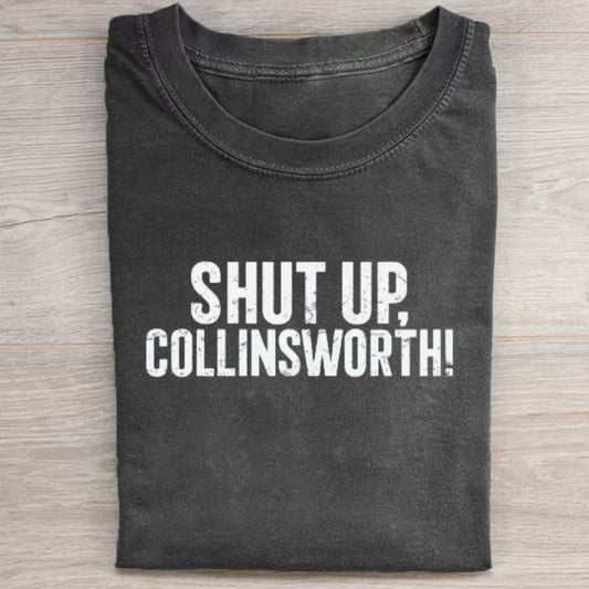Shut Up Collinsworth Funny Football Commentary T-Shirt
